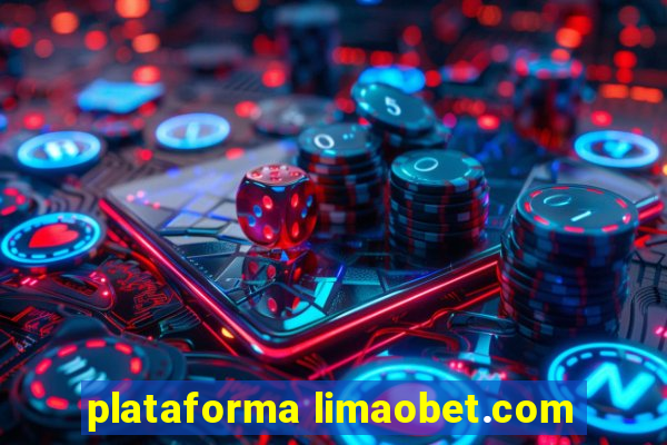 plataforma limaobet.com