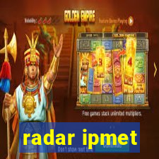 radar ipmet