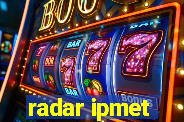 radar ipmet