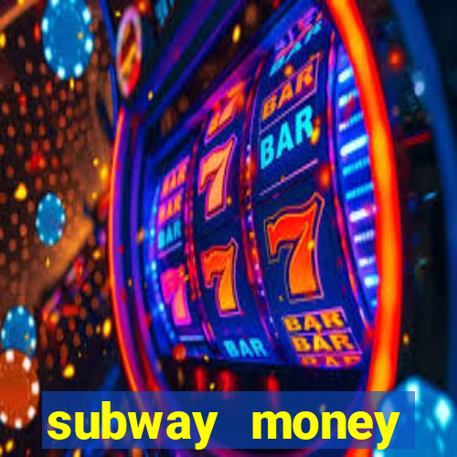 subway money depósito 1 real