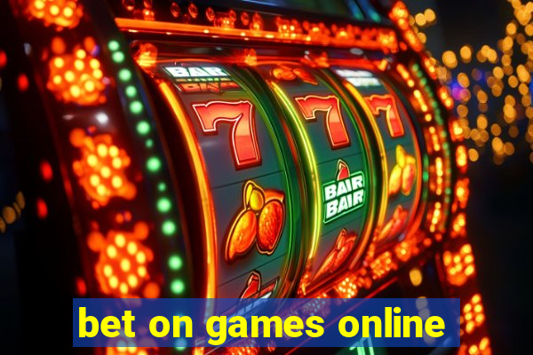 bet on games online