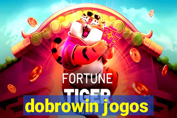 dobrowin jogos