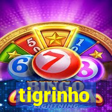 tigrinho