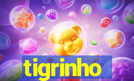 tigrinho