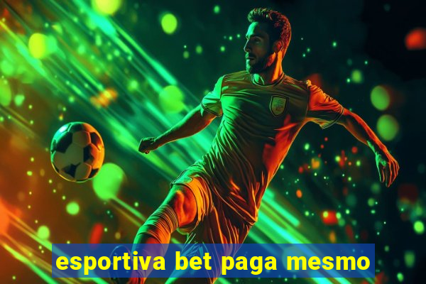 esportiva bet paga mesmo