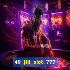 49 jili slot 777 club game