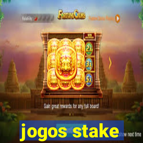 jogos stake