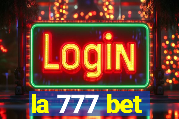 la 777 bet