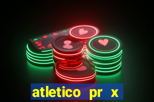 atletico pr x atletico go