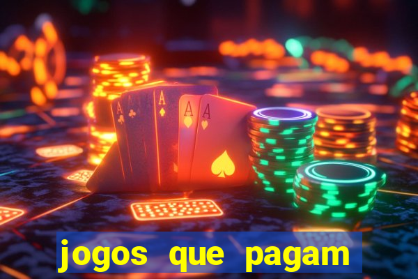 jogos que pagam dinheiro de verdade sem investir