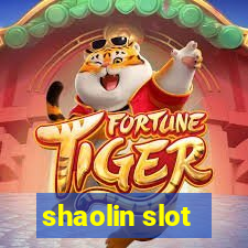 shaolin slot