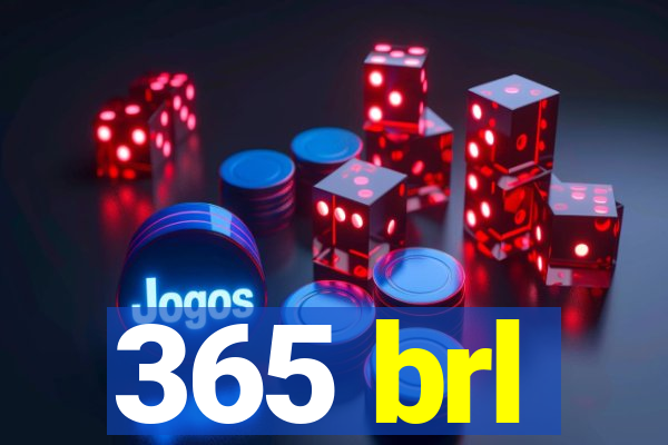 365 brl