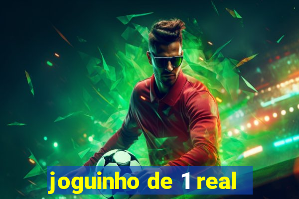 joguinho de 1 real