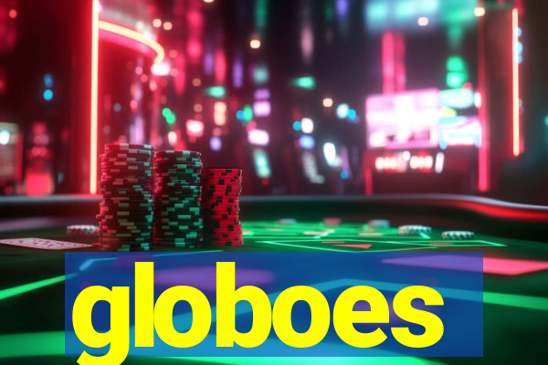 globoes