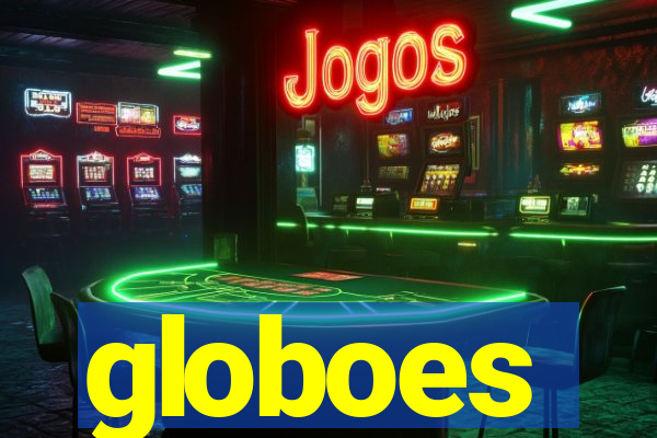 globoes