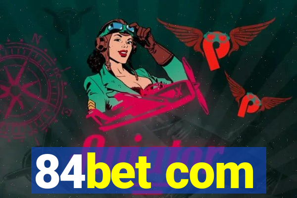 84bet com