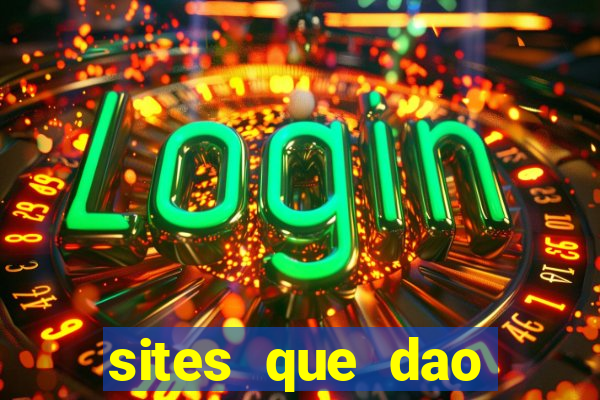 sites que dao bonus de cadastro