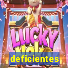 deficientes