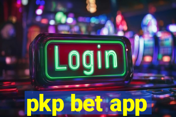 pkp bet app