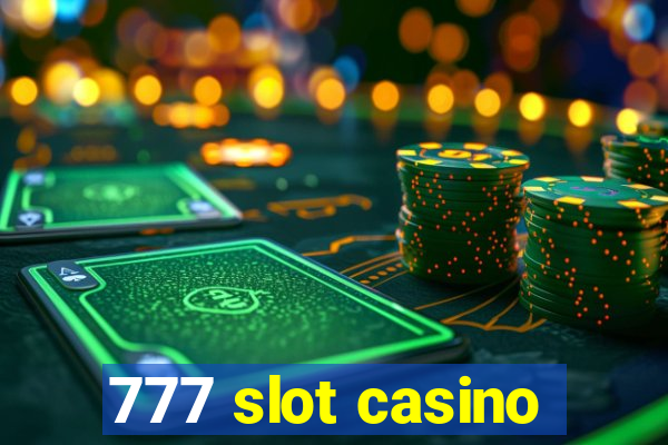 777 slot casino