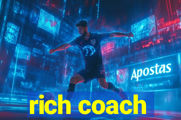 rich coach