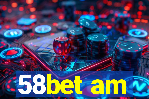 58bet am