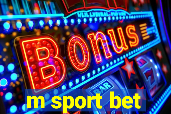 m sport bet