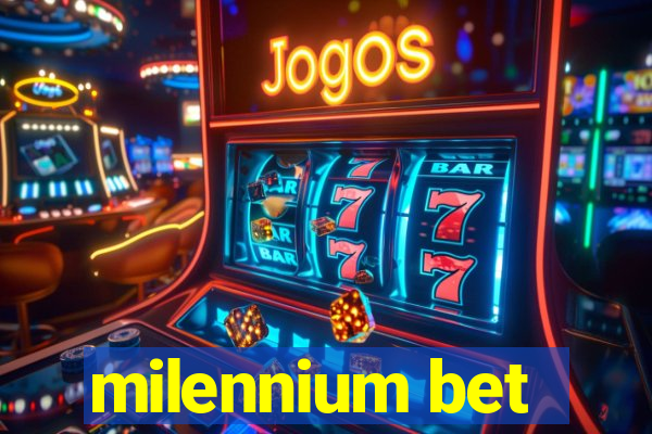 milennium bet