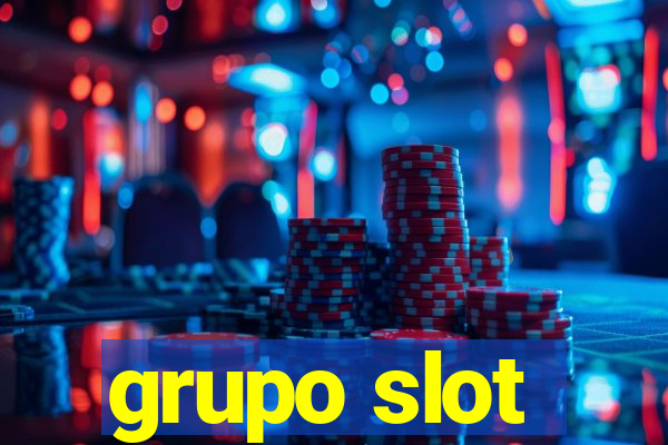 grupo slot