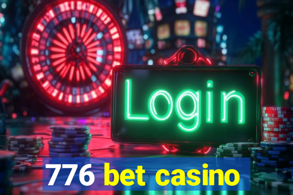 776 bet casino