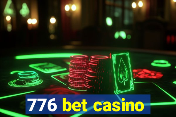 776 bet casino