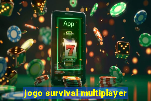 jogo survival multiplayer