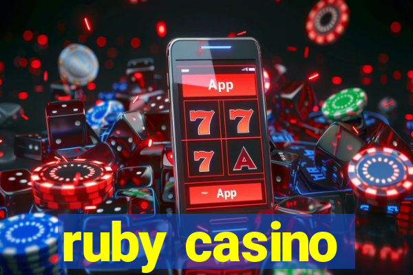 ruby casino