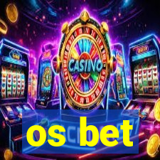 os bet