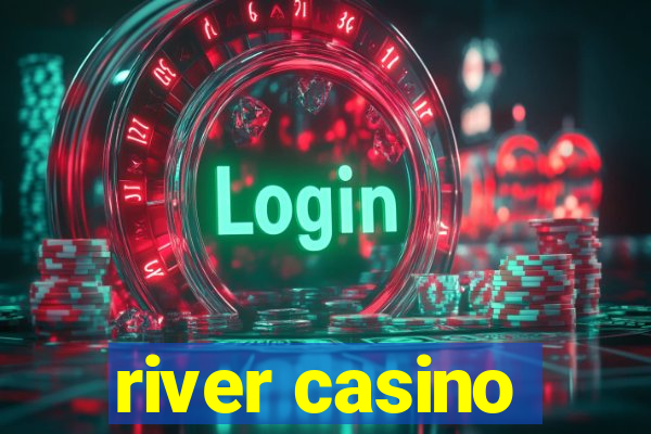 river casino