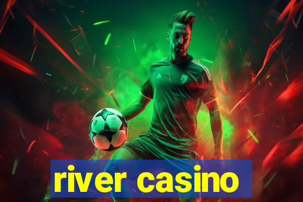 river casino