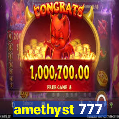 amethyst 777