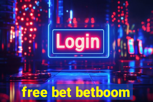 free bet betboom