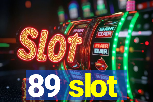 89 slot