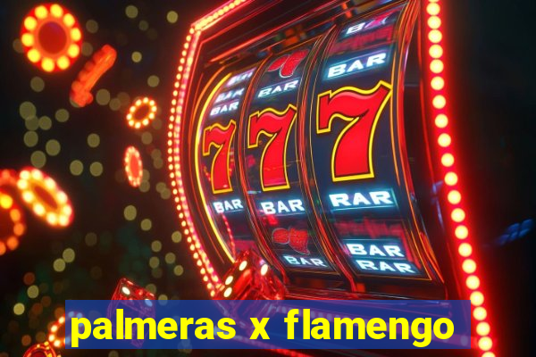 palmeras x flamengo