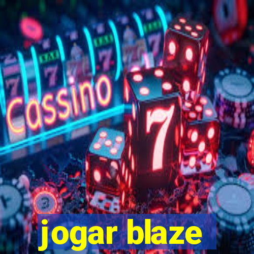 jogar blaze