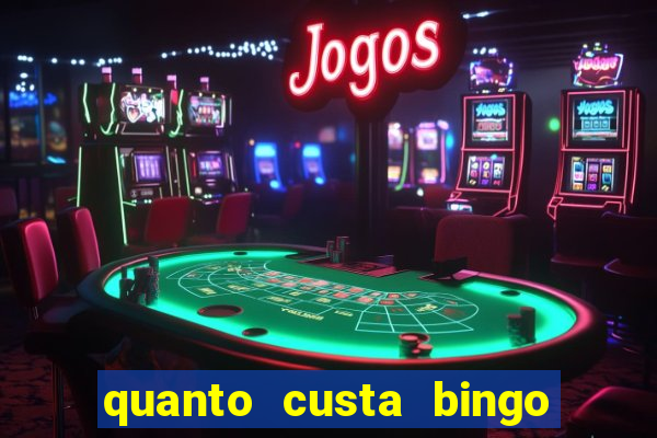 quanto custa bingo de brinquedo