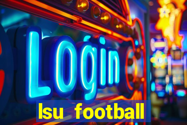 lsu football schedule 2020