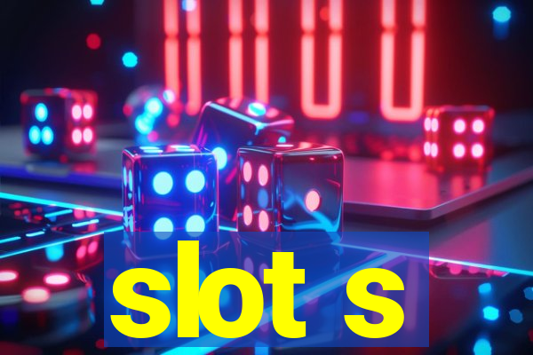 slot s