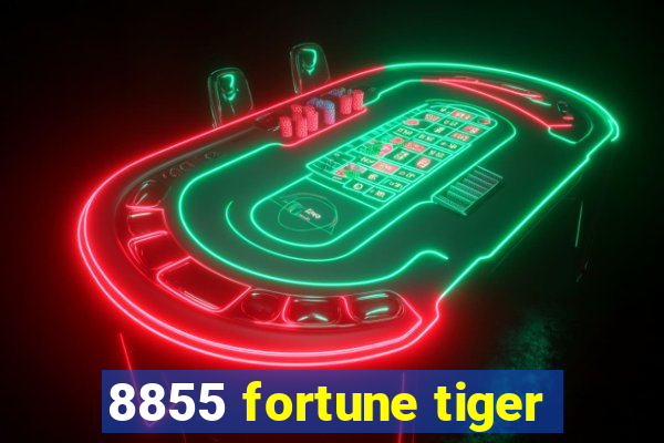 8855 fortune tiger