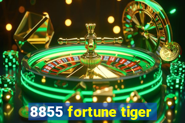 8855 fortune tiger