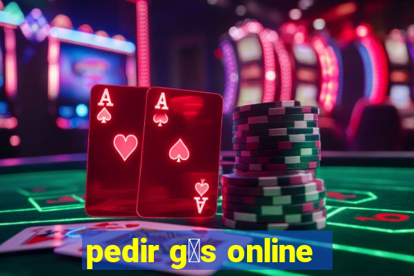 pedir g谩s online