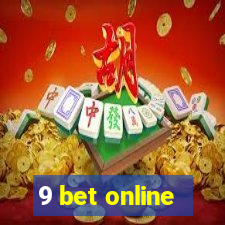 9 bet online