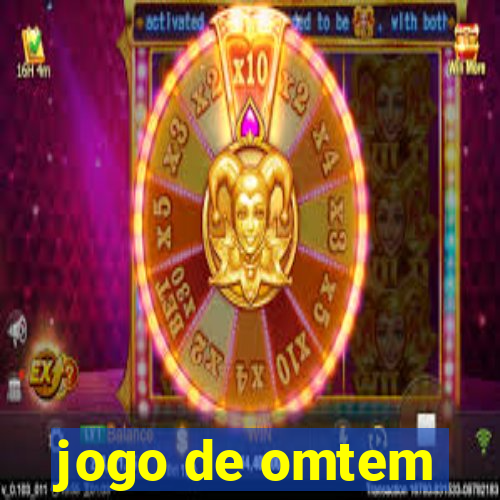 jogo de omtem