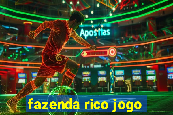 fazenda rico jogo